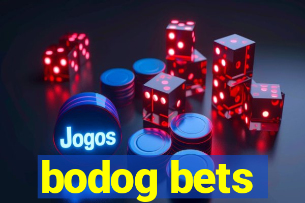 bodog bets