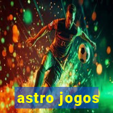 astro jogos