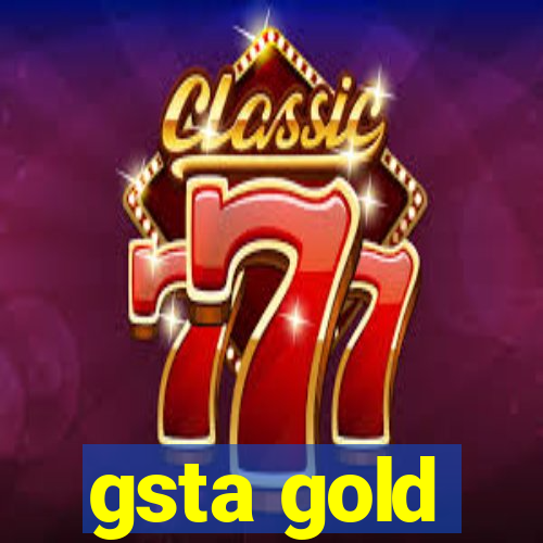 gsta gold