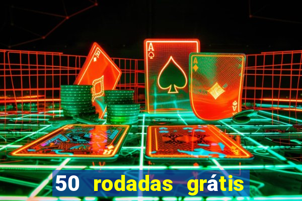 50 rodadas grátis no cadastro