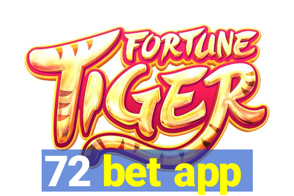 72 bet app