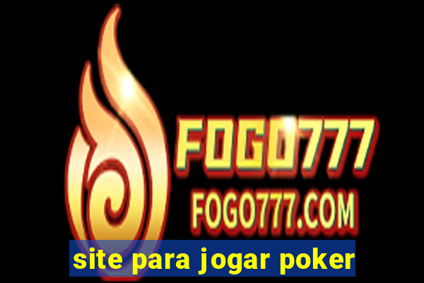 site para jogar poker