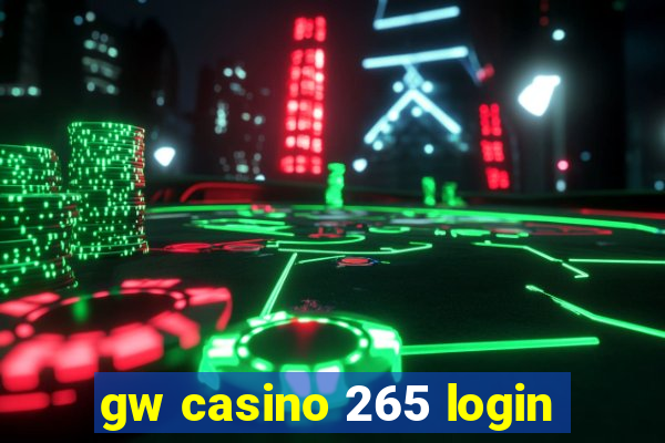 gw casino 265 login