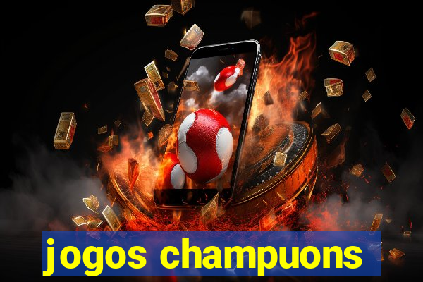 jogos champuons