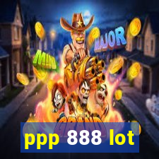 ppp 888 lot