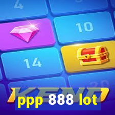 ppp 888 lot