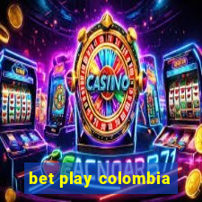 bet play colombia