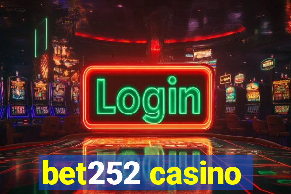 bet252 casino