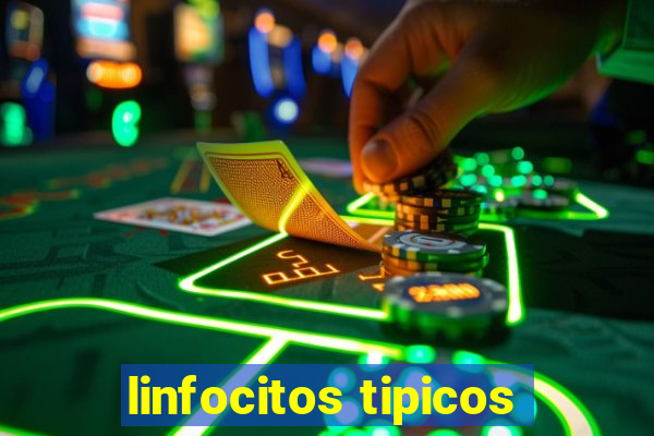 linfocitos tipicos