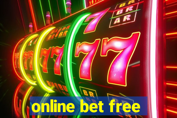 online bet free