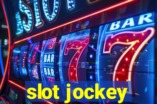 slot jockey