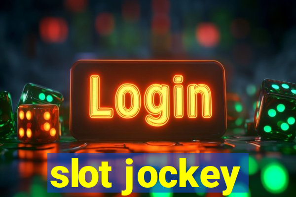 slot jockey