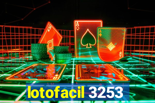 lotofacil 3253