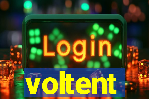 voltent