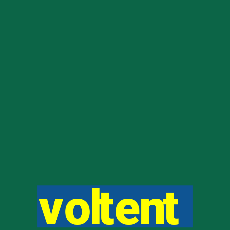 voltent