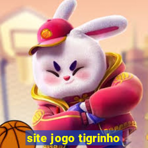 site jogo tigrinho