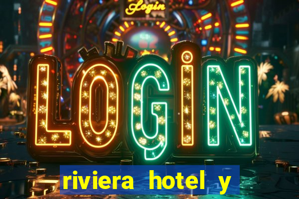 riviera hotel y casino las vegas