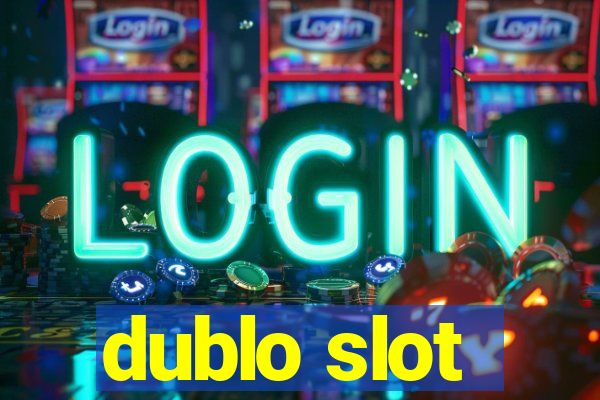 dublo slot