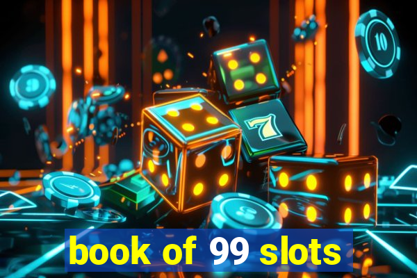 book of 99 slots