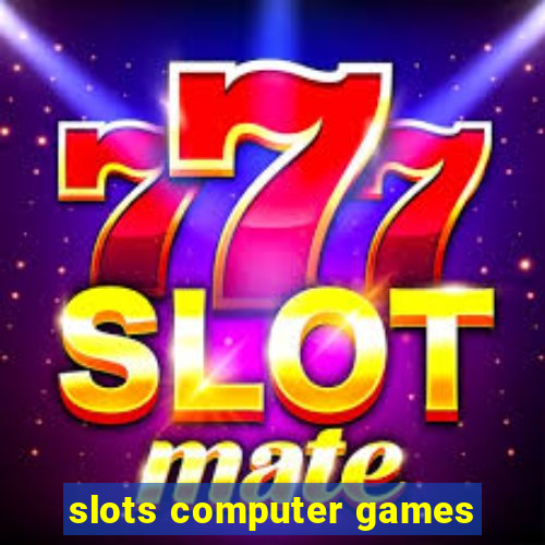 slots computer games