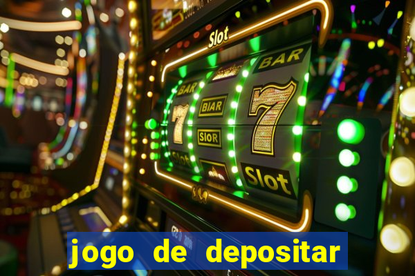 jogo de depositar 1 real