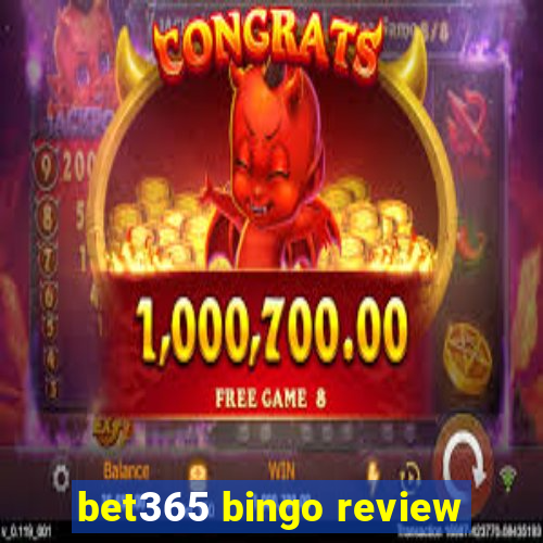 bet365 bingo review