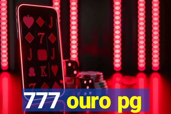 777 ouro pg