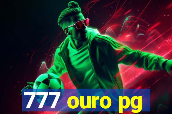 777 ouro pg