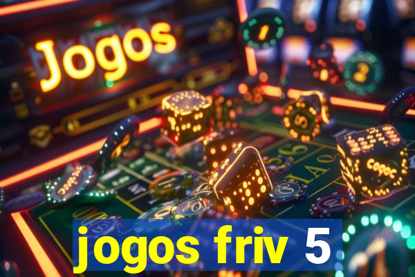 jogos friv 5