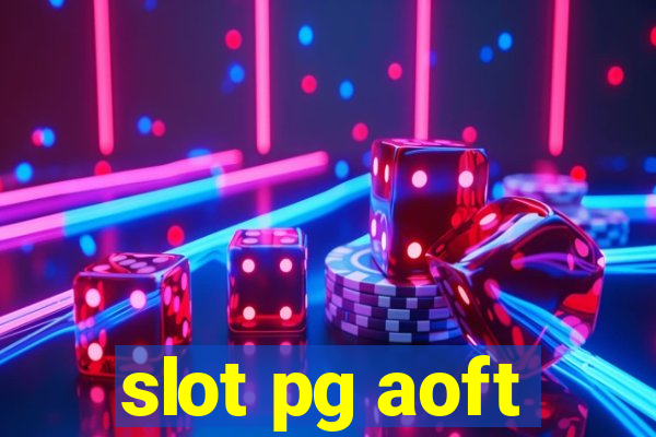 slot pg aoft