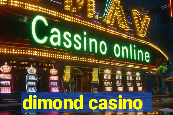 dimond casino