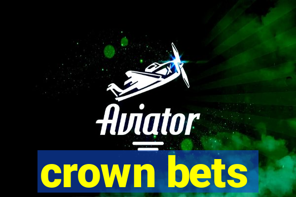 crown bets