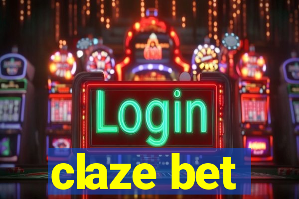 claze bet