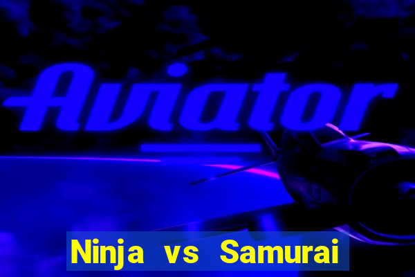 Ninja vs Samurai demo demo