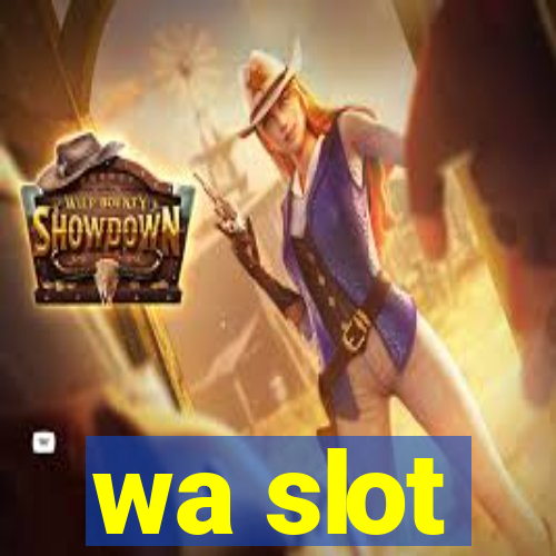 wa slot