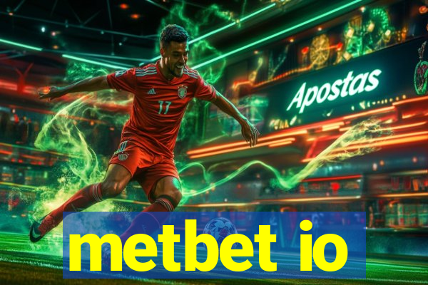 metbet io