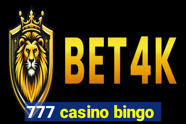 777 casino bingo