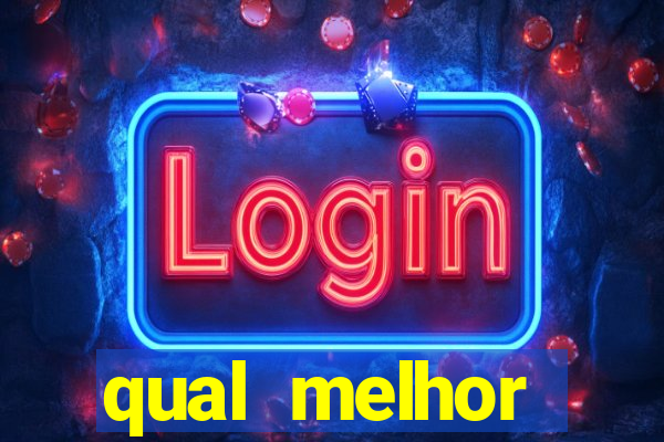 qual melhor plataforma para jogar o jogo do tigre