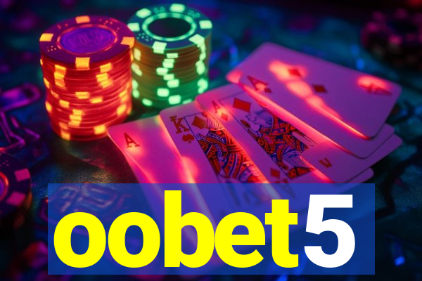 oobet5