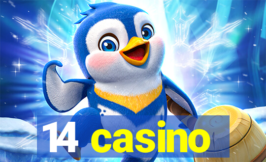 14 casino