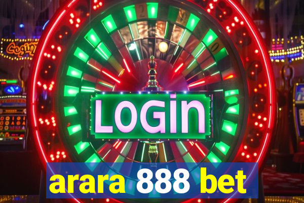 arara 888 bet