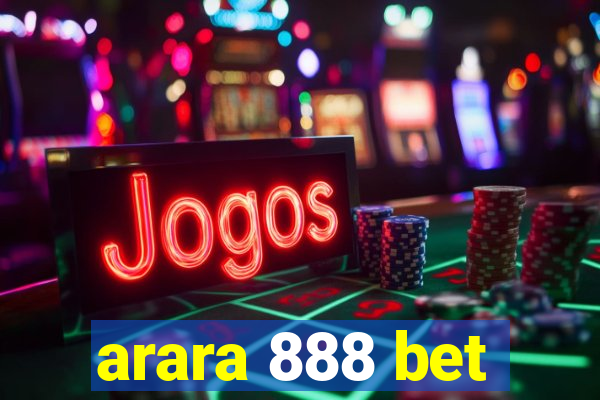 arara 888 bet