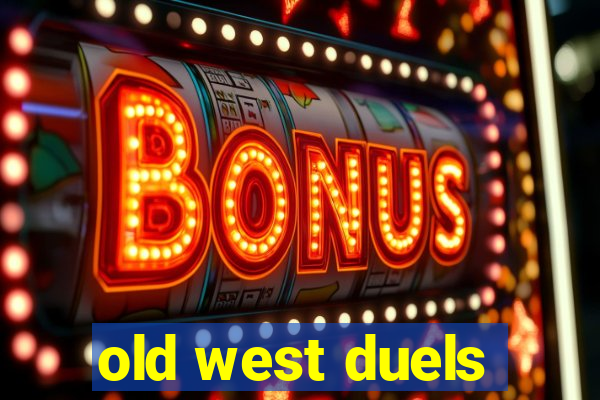 old west duels