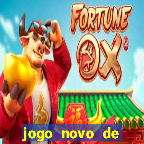 jogo novo de ganhar dinheiro