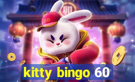 kitty bingo 60