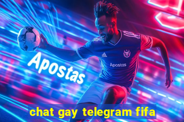 chat gay telegram fifa