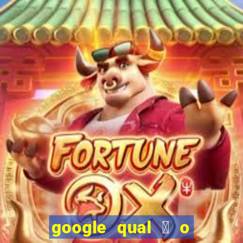 google qual 茅 o jogo de c****