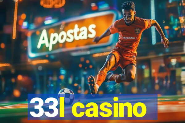 33l casino