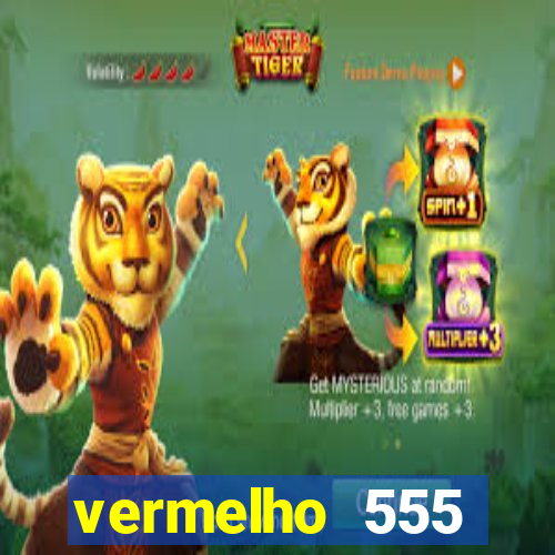 vermelho 555 plataforma de jogos