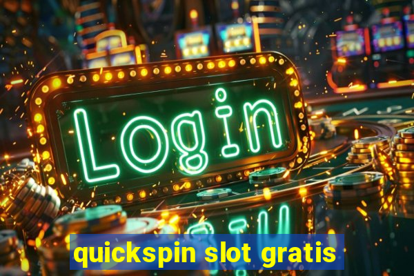 quickspin slot gratis